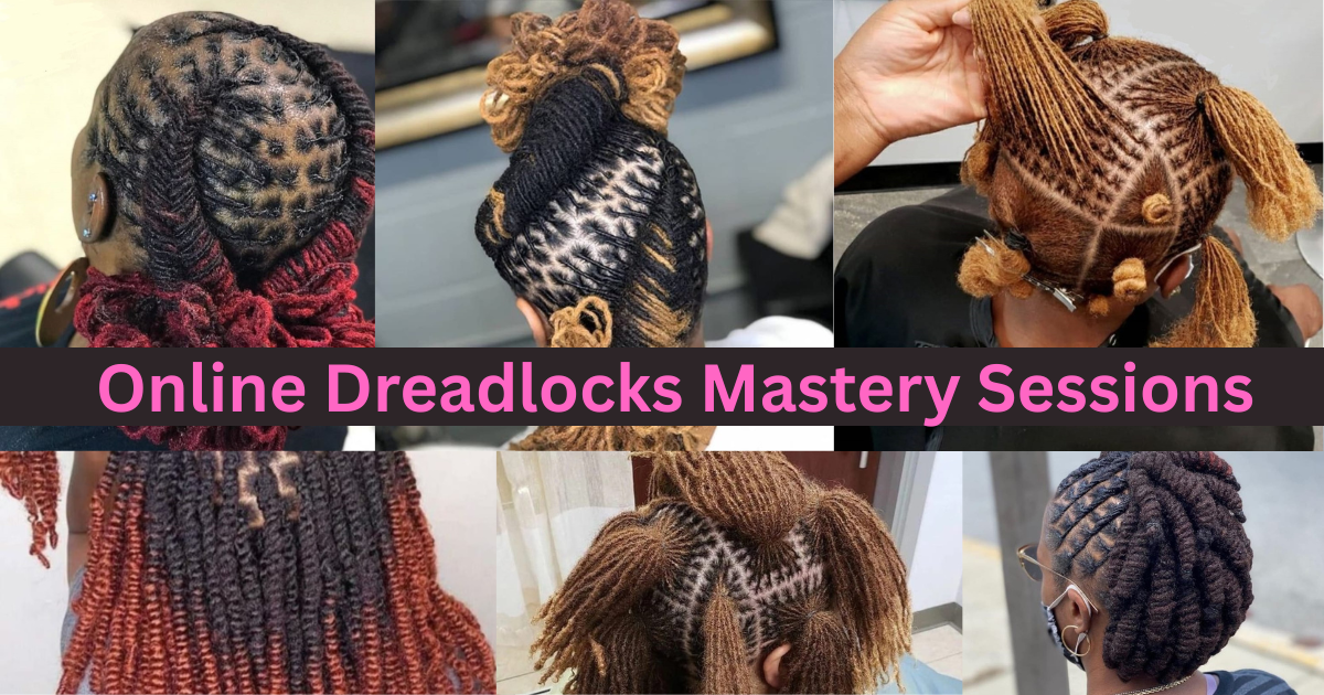 Dreadlocks Mastery Sessions